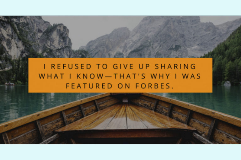 Read more about the article I refused to give up sharing what I know—that’s why I was featured on Forbes.